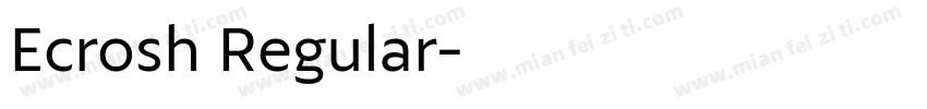 Ecrosh Regular字体转换